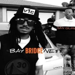 V1c & San Quinn – Bay Bridgene$$ (2021)