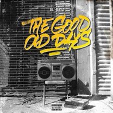 Ol’Dayz – The Good Old Days (2021)