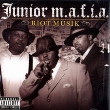 Junior M.A.F.I.A. – Riot Musik (2005)