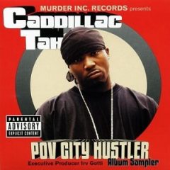 Caddillac Tah – Pov City Hustler (2001)