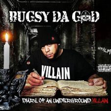 Bugsy Da God – Diary of an Underground Villian (2021)