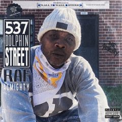 Raf Almighty & BigBob – 537 Dolphin Street (2021)