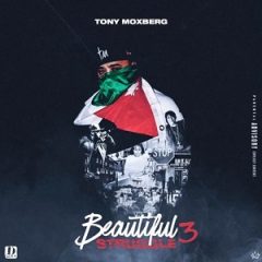 Tony Moxberg – Beautiful Struggle 3 (2021)