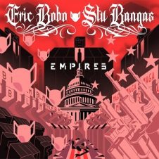 Eric Bobo & Stu Bangas – Empires (2021)