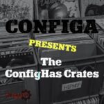 Configa & HaStyle – The Confighas Crates (2021)