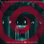 21 Savage & Slaughter Gang – Spiral: From The Book of Saw Soundtrack (2021)