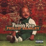 Philthy Rich – Phillip Beasley (2021)