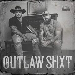 Adam Calhoun & Struggle Jennings – Outlaw Shxt (2021)