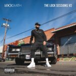 Locksmith – The Lock Sessions Vol. 2 (2021)