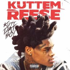 Kuttem Reese – Kutt Dat Boy (2021)