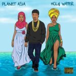 Planet Asia – Holy Water (2021)