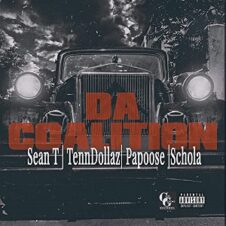 Sean T., TennDollaz, Papoose & Schola – Da Coalition (2021)