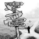 Dizzy Dustin – Where Do I Go From Here? (2021)