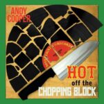 Andy Cooper – Hot off the Chopping Block (2021)