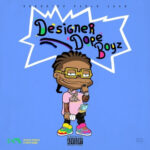 HoodRich Pablo Juan – Designer Dope Boyz (2021)