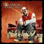 Shabazz The Disciple – Passion of the Hood Christ (Reissue) (2021)