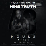 Trae Tha Truth – 48 Hours After (2021)