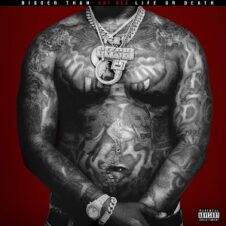EST Gee – Bigger Than Life Or Death (2021)