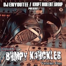 Bumpy Knuckles & DJ Enyoutee – Produced by Bumpy Knuckles Vol. 1 (2021)