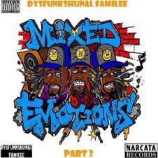 Da Dysfunkshunal Familee – Mixed Emotions Part 2: Super Bi-Polar (2021)