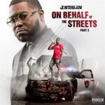 J. Stalin – On Behalf Of The Streets 3 (2021)