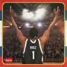 Rigz – Wake Ups (2021)