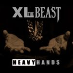 XL the Beast – Heavy Hands (2021)