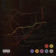 Rasheed Chappell & Reckonize Real – 15 Minutes in Queens (2021)