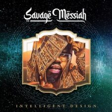 Savage Messiah & IDE – Intelligent Design (2021)