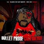 Skanks The Rap Martyr – Bulletproof Confidence (2021)