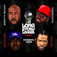 Ras Kass, Yukmouth, Swifty McVay & MRK SX – Long Story Longer (2021)