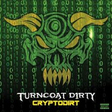TurnCoat Dirty – Cryptodirt (2021)