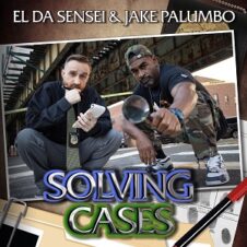 El Da Sensei & Jake Palumbo – Solving Cases (2021)