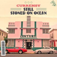 Curren$y & Cool & Dre – Still Stoned on Ocean (Deluxe) (2021)