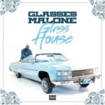 Glasses Malone – Glass House (2021)