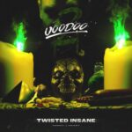 Twisted Insane – Voodoo 2 (2021)