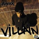 A-Wax – Villain (2021)