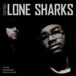 The Doppelgangaz – Lone Sharks (10 Year Anniversary Special Edition) (2021)