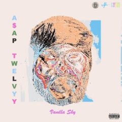 A$AP Twelvyy – Vanilla Sky (2021)