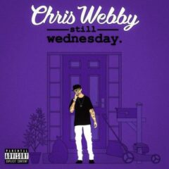 Chris Webby – Still Wednesday (2021)