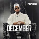 Papoose – December (2021)