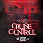 Lil Flip – Cruise Control (2022)