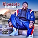 Bossolo – Thug Therapy II (2022)