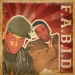 Hannibal Stax & Mike Rone – F.A.B.I.D. (2022)