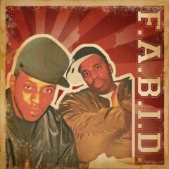 Hannibal Stax & Mike Rone – F.A.B.I.D. (2022)