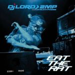 DJ Lord – Eat The Rat (Expanded Edition) (2022)