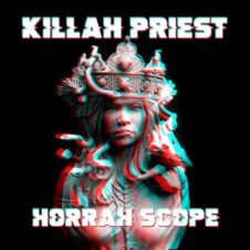 Killah Priest – Horrah Scope (2022)