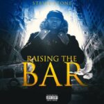 Stevie Stone – Raising The Bar (2022)