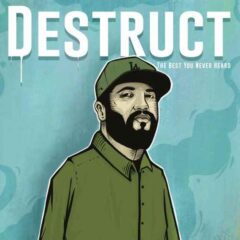 Destruct – The Best You Never Heard (2022)