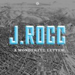J. Rocc – A Wonderful Letter (2022)